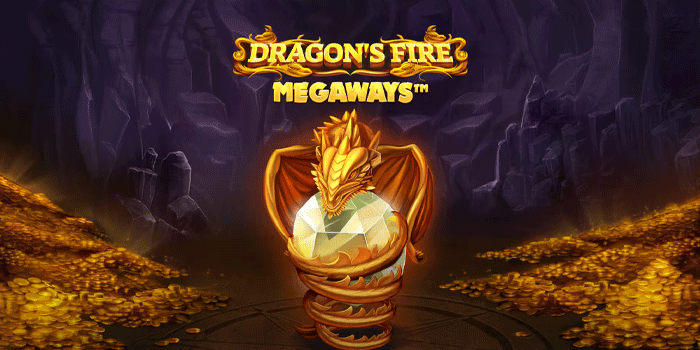 Panduan Terbaru Slot Dragon’s Fire Megaways Agar Gacor Maksimal