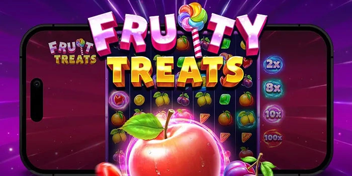 Trik Menemukan Menang Besar Bermain Slot Fruity Treats