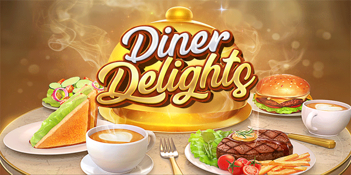 Strategi Sukses Menang Slot Diner Delights Tanpa Ribet