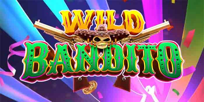 Strategi Ampuh Meningkatkan Peluang Menang Slot Wild Bandito