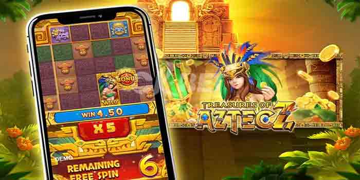 Cara Cepat Jackpot Bermain Slot Treasures of Aztec